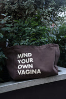 Mind Your Own Vagina Tote Bag (Brown)