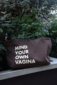 Mind Your Own Vagina Tote Bag (Brown)